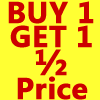 Buy One Get One Half Price